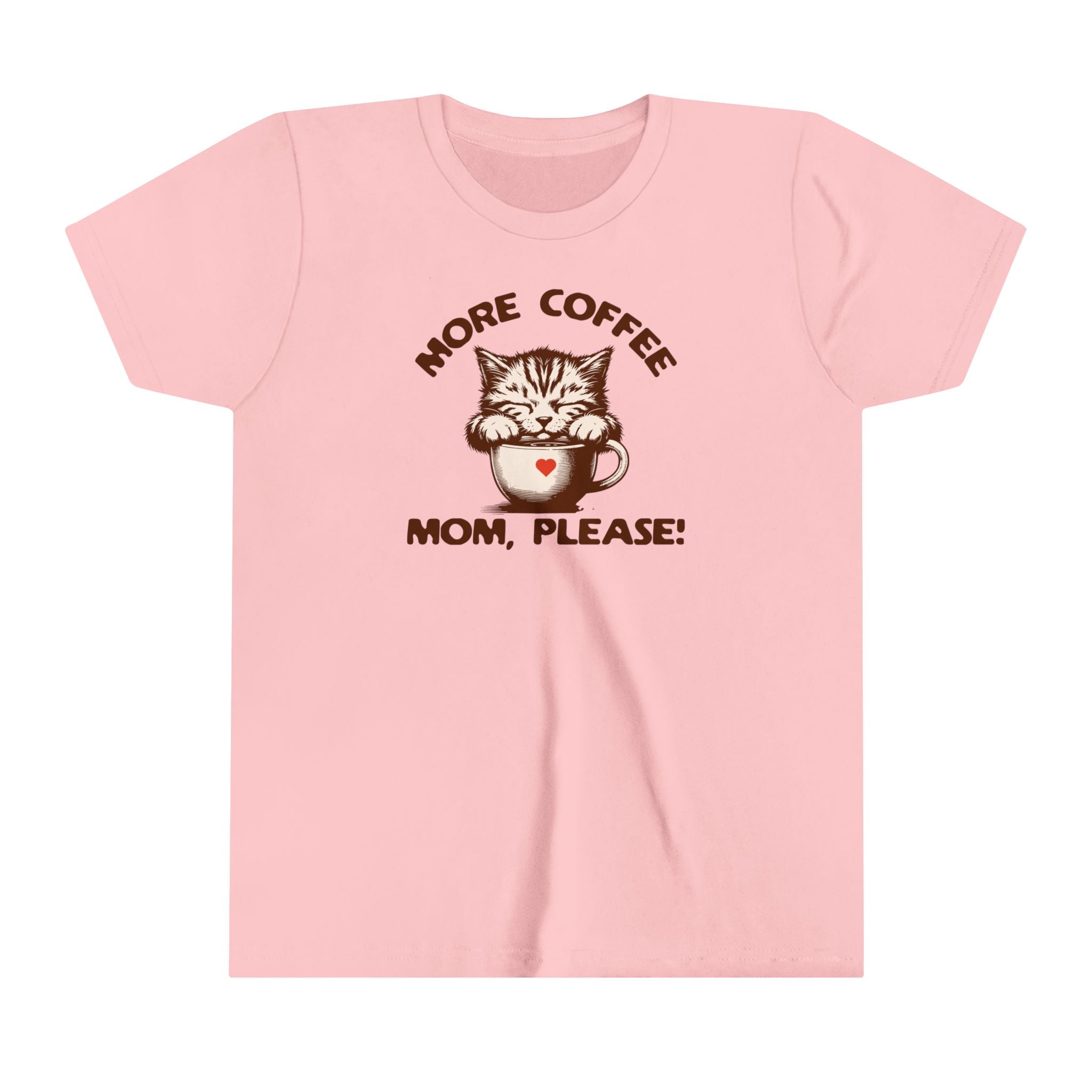 Funny Kid More Coffee Mom Please Youth Short Sleeve Tee