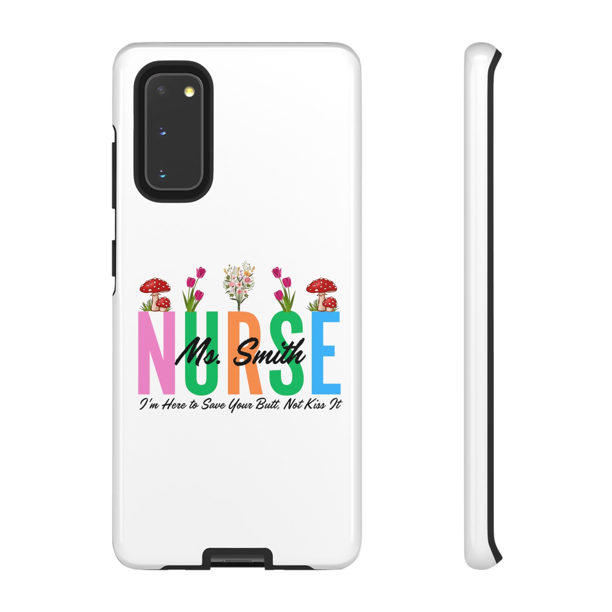 Personalized Floral Nurse iPhones and Samsung Galaxy Tough Cases, Nurse Name, Gift for Nurse, Nurse's Appreciation