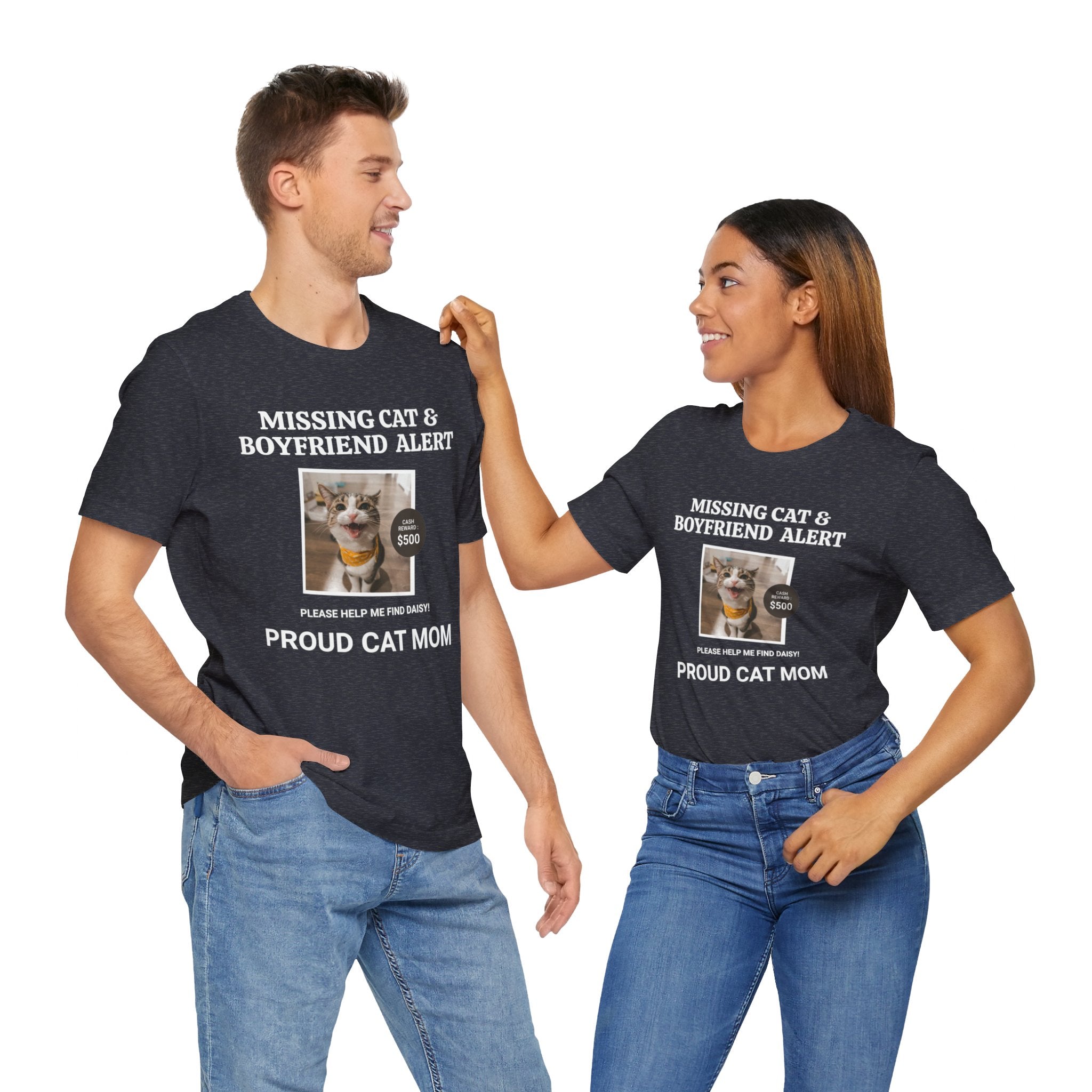 Funny Missing Cat & Boyfriend Alert Unisex Jersey Short Sleeve T-shirt, Cat Mom shirt, Funny Cat Shirt, Cat lover Shirt, Gift for Cat Mom, Cat T-shirt