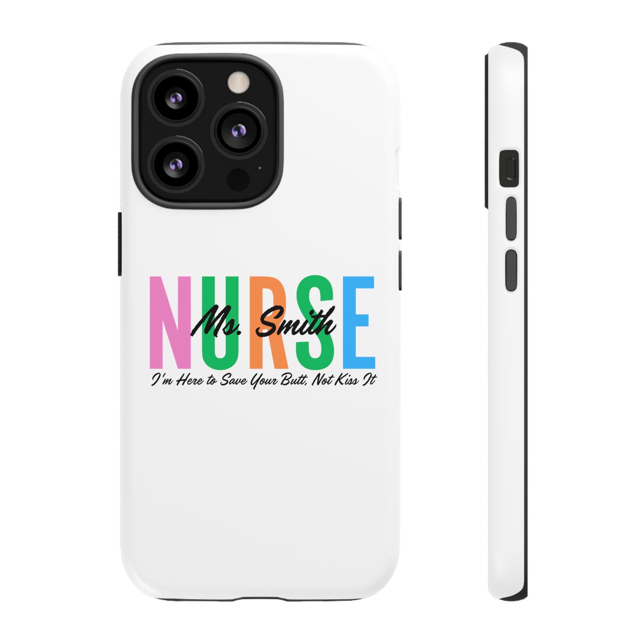 Personalized Nurse iPhones and Samsung Galaxy Tough Cases, Nurse Name, Gift for Nurse, Nurse's Appreciation