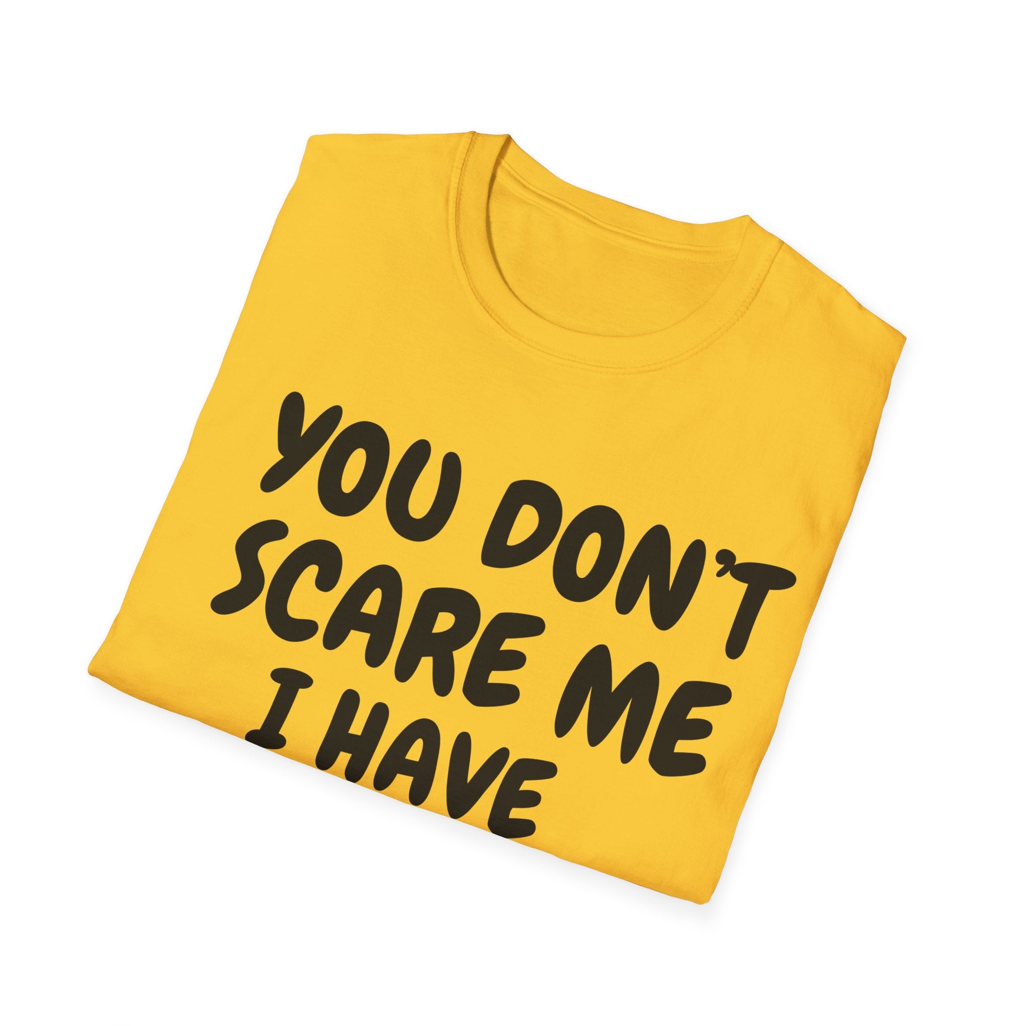 You Don't Scare Me I have Daughters Funny Dad T-shirt, Father's Day Gift, Gift for Dad, Dad Shirt, Men's T-shirt