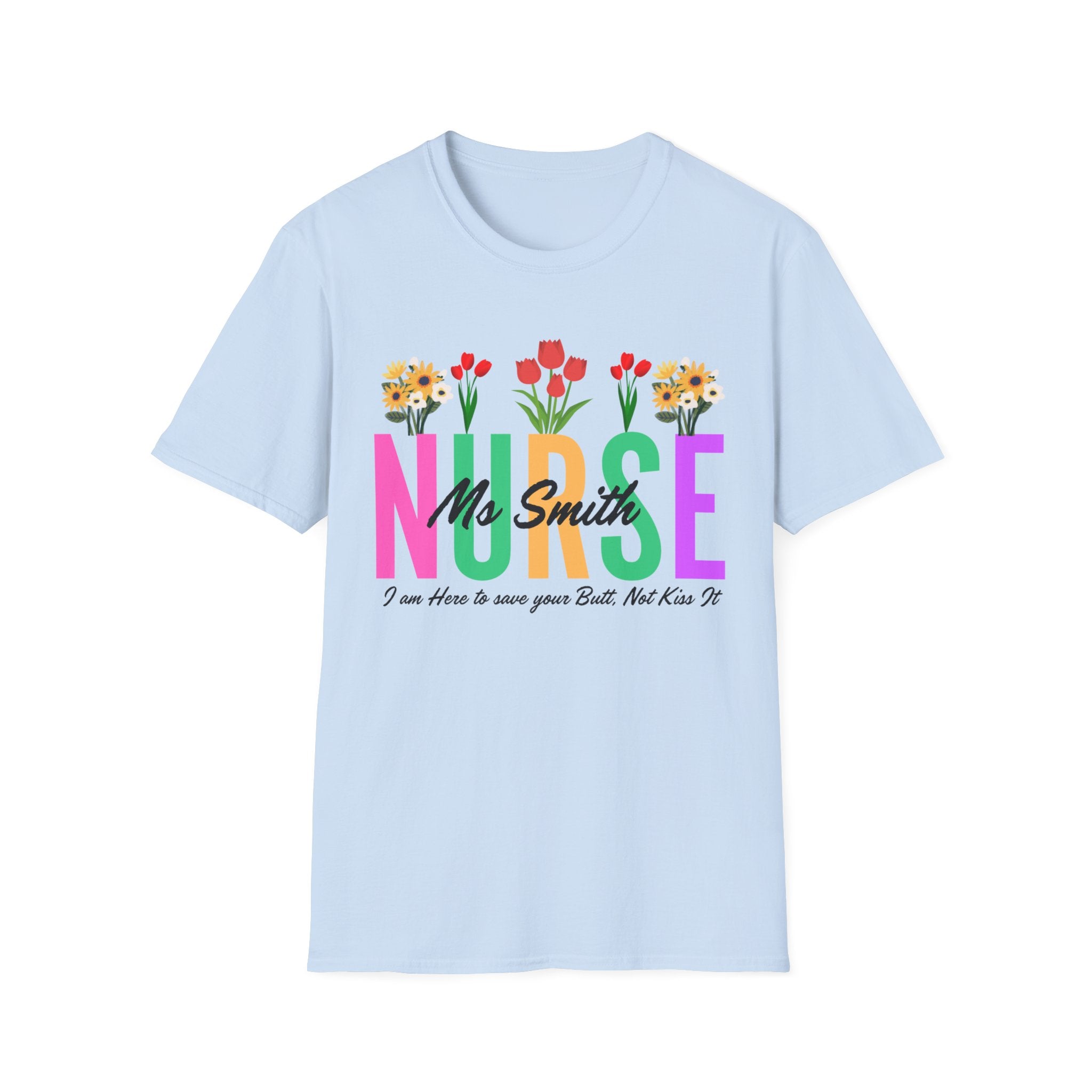 Personalized Floral Nurse Unisex Soft Style T-shirt with Nurse's Name, Gift for Nurse, Nurse's Appreciation, Nurse Shirt, Gift for Nurse, Nurse Graduation