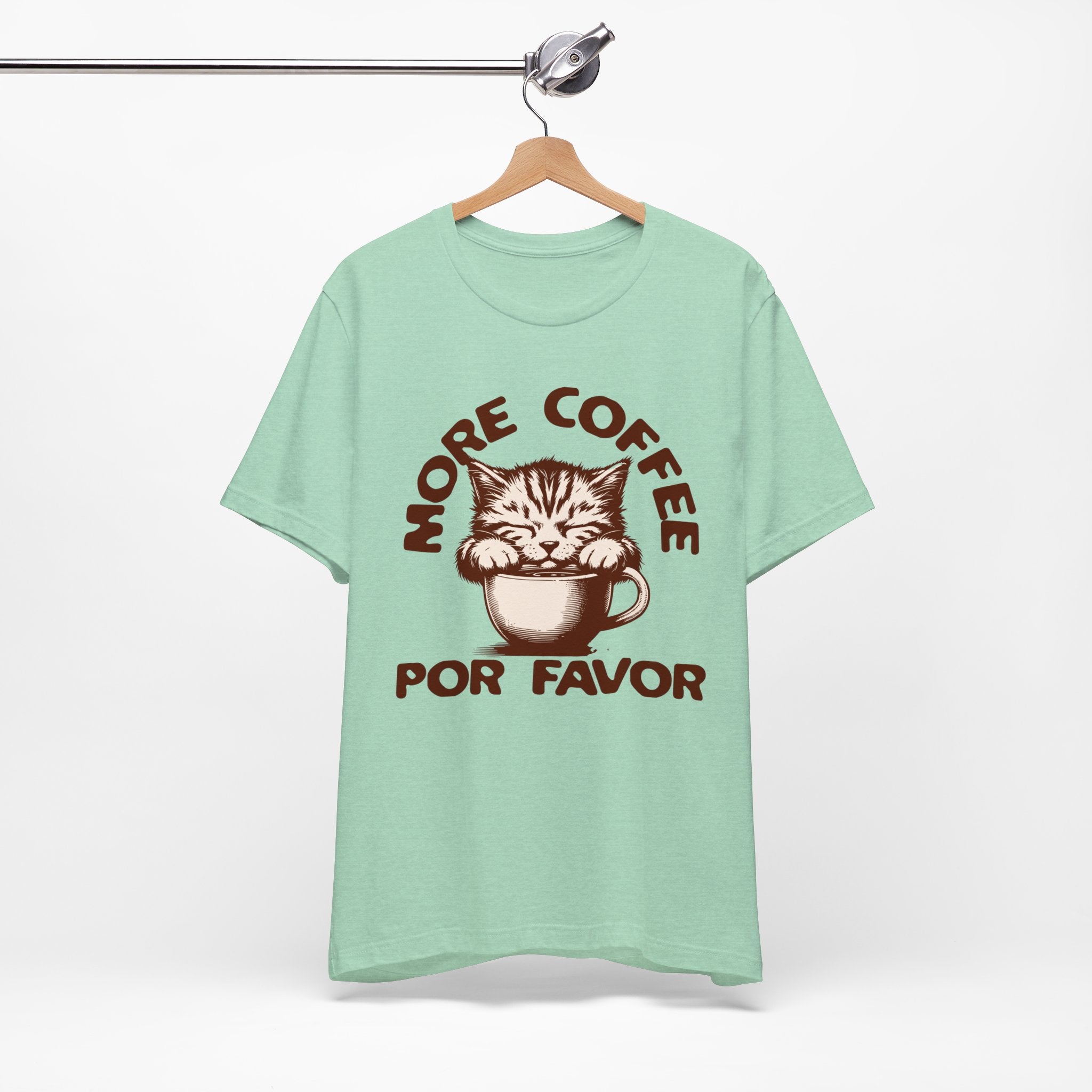 More Coffee Por Favor Funny Unisex Jersey Short Sleeve Tee, Gift for Mom, Gift for Dad, Gift for Teacher, Gift for friend