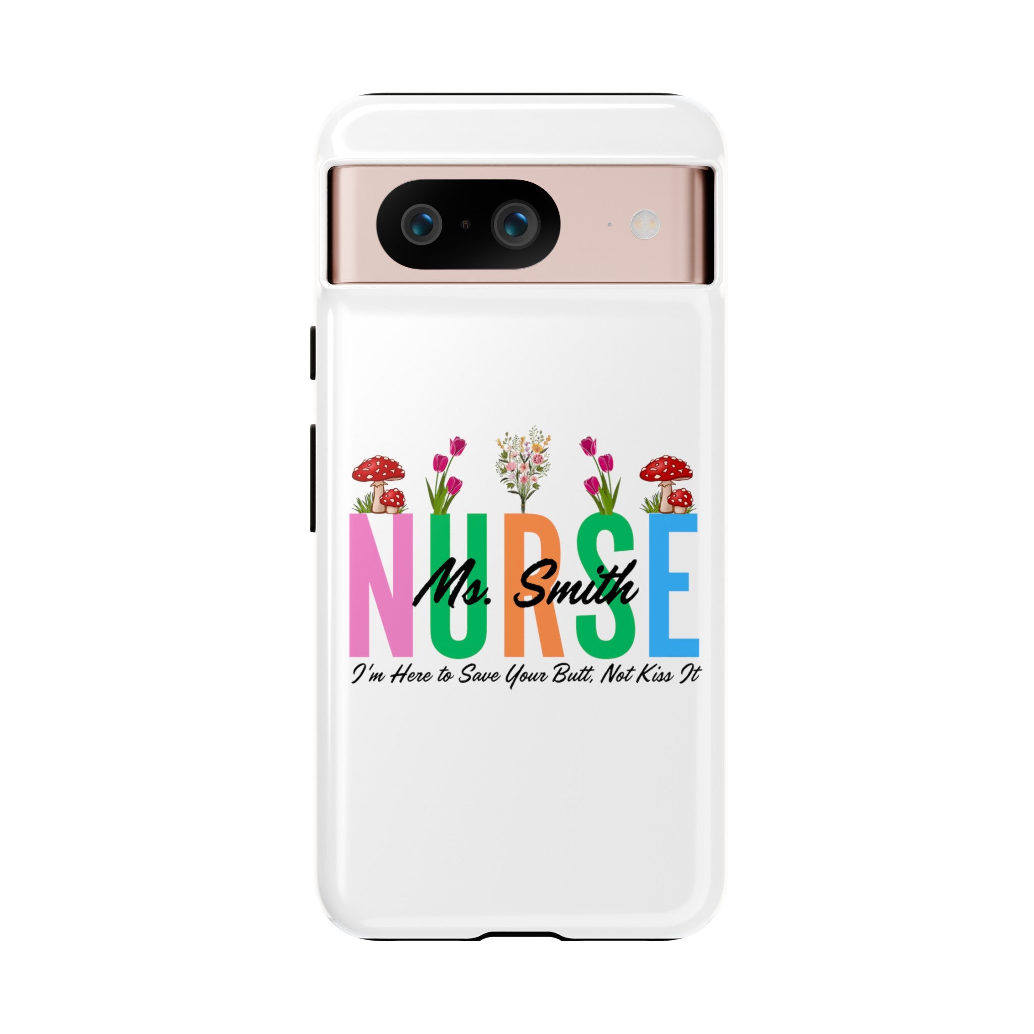 Personalized Floral Nurse iPhones and Samsung Galaxy Tough Cases, Nurse Name, Gift for Nurse, Nurse's Appreciation