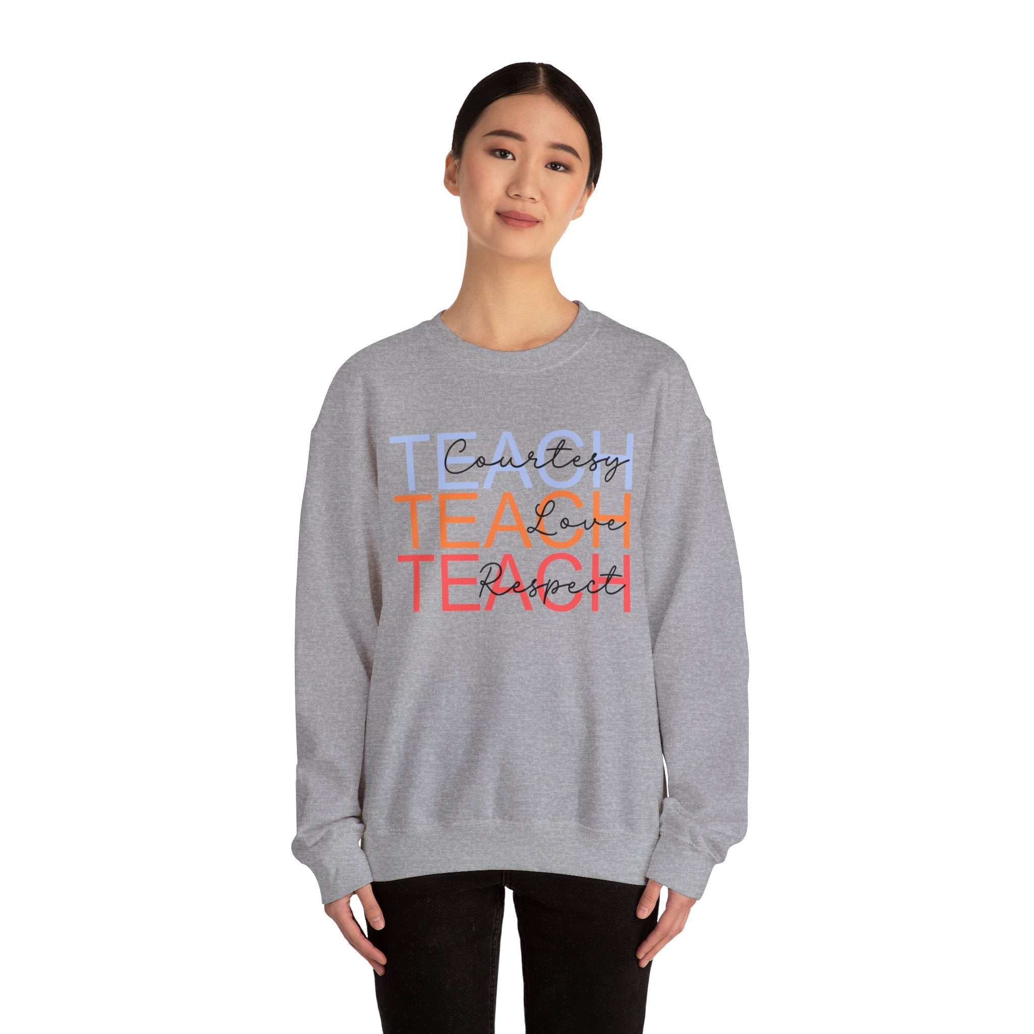 Teach Courtesy, Love, Respect Unisex Heavy Blend™ Crewneck Sweatshirt, Teacher Shirt, Gift for Teacher, Teacher Appreciation, Teacher Gift