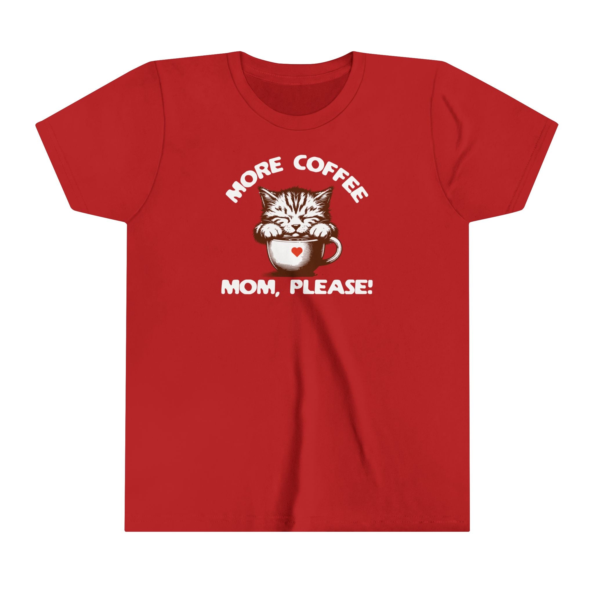 Funny Kid More Coffee Mom Please Youth Short Sleeve Tee