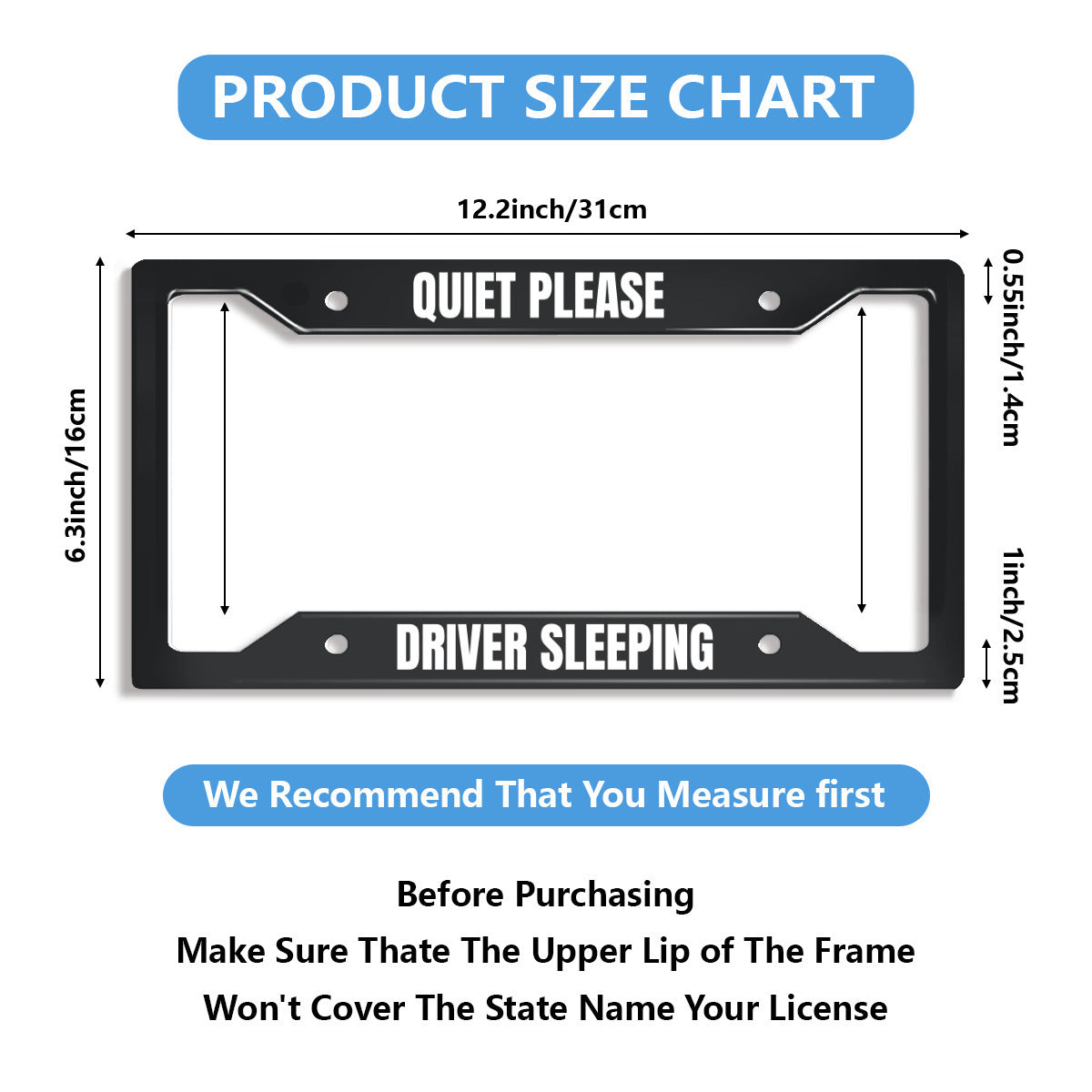 One Piece Four-hole license plate holder - Quiet Please, Driver Sleeping